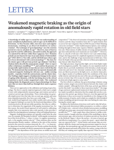 Weakened magnetic braking as the origin of anomalously