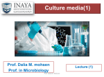 Culture media - INAYA Medical College