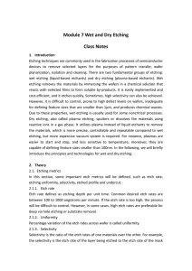 Module 7 Wet and Dry Etching Class Notes