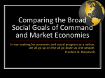 Comparing the Broad Social Goals of Command and Market