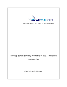 The Top Seven Security Problems of 802.11 Wireless