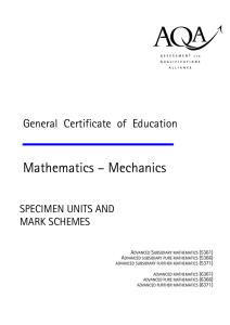 Mechanics - Specimen Units and Mark Schemes