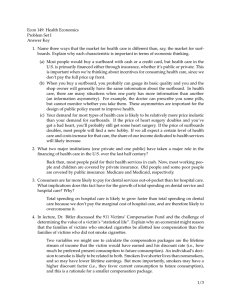 Econ 149: Health Economics Problem Set I Answer Key 1. Name