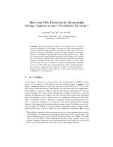 Malicious URL Detection by Dynamically Mining Patterns without Pre-defined Elements ? Da Huang