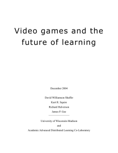 Video games and the future of learning