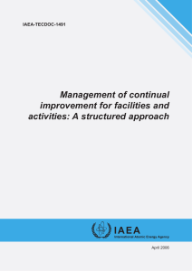 Management of continual improvement for facilities and activities: A structured approach IAEA-TECDOC-1491