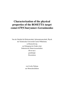 Characterization of the physical properties of the ROSETTA target