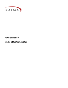 RDMs 8.4 SQL User`s Guide - Online Documentation