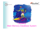 DataBlitz Main Memory DataBase System
