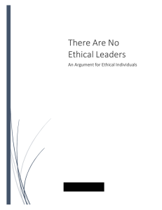 There Are No Ethical Leaders An Argument for Ethical Individuals Patrick Brousseau