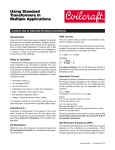 Using Standard Transformers in Multiple Applications