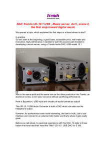 DAC Trends UD-10.1 USB , Music server, Act I