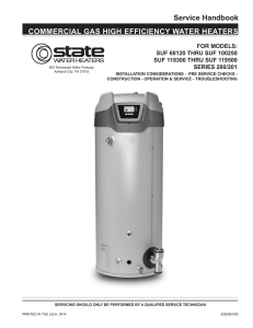COMMERCIAL GAS HIGH EFFICIENCY WATER HEATERS Service Handbook FOR MODELS:
