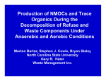 Production of NMOCs and Trace Organics During the