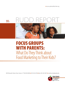 Focus groups with parents - UConn Rudd Center for Food Policy