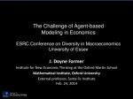 The Challenge of Agent-based Modeling in Economics J. Doyne