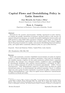 Capital Flows and Destabilizing Policy in Latin America