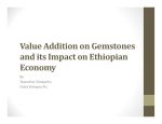 Value Addition on Gemstones and its Impact on Ethiopian Economy