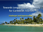 Towards Long Term Sustainability for Caribbean Tourism