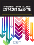 Safe-Asset Slaughter  How to Profit Through the Coming