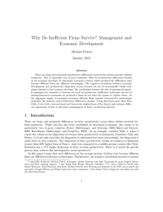 Why Do Inefficient Firms Survive? Management and Economic Development Michael Peters January 2012