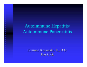 Autoimmune Hepatitis/ Autoimmune Pancreatitis