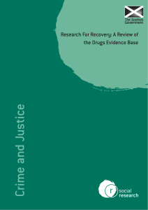 Research For Recovery: A Review of the Drugs Evidence Base