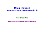 Drug-induced amenorrhea: How we do it