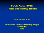 FOOD ADDITIVES Trend and Safety Issues