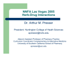 NNFA Las Vegas 2005 Herb-Drug Interactions Dr. Arthur M. Presser