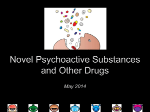 Novel Psychoactive Substances and Other Drugs May 2014