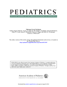 Sydney Segal, Walter R. Anyan, Jr, Reba M. Hill, Ralph... Albert W. Pruitt, Henry R. Shinefield, Harvey S. Singer and... Naloxone Use in Newborns