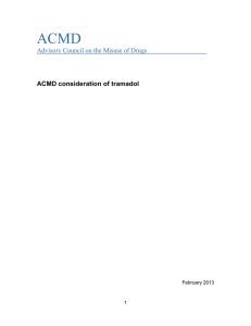 ACMD Advisory Council on the Misuse of Drugs  ACMD consideration of tramadol