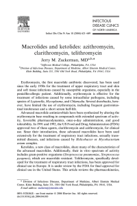 Macrolides and ketolides: azithromycin, clarithromycin, telithromycin * Jerry M. Zuckerman, MD