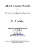 ACPA Resource Guide  2013 Edition Chronic Pain Medication &amp; Treatment