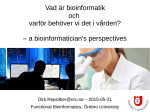 Vad är bioinformatik och varför behöver vi det i vården? – a