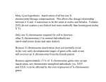 Mary Lyon hypothesis: Inactivation of all but one X chromosome