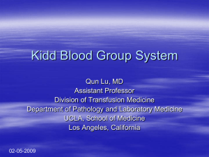 Kidd Blood Group System - the UCLA Department of Pathology