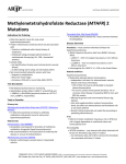 MTHFR Mutations  Indications for Ordering