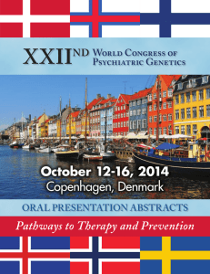 XXII October 12-16, 2014 Copenhagen, Denmark Pathways to Therapy and Prevention