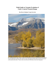 Field Guide to Tectonic Evolution of Utah`s Central Wasatch