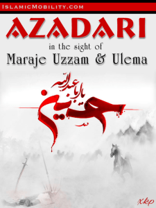 Azadari in the sight of Maraje Uzzam and Ulema