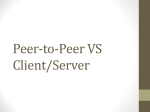 Peer-to-Peer VS Client/Server