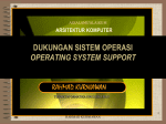 DUKUNGAN SISTEM OPERASI OPERATING SYSTEM SUPPORT