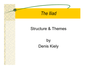 The Iliad: Structure and Themes