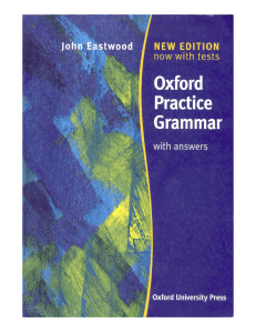 John Eastwood -- Oxford Practice Grammar with Answers