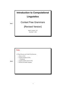 Introduction to Computational Linguistics Context Free Grammars