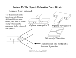 Lecture 23: The (3-port) T-Junction Power Divider E plane
