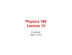 Physics 160 Lecture 13