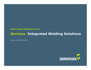 Serimax. Integrated Welding Solutions